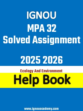 IGNOU MPA 32 Solved Assignment 2025 2026